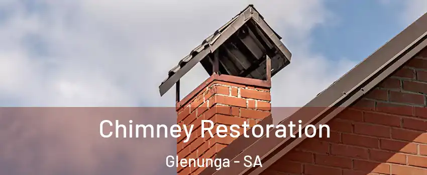 Chimney Restoration Glenunga - SA