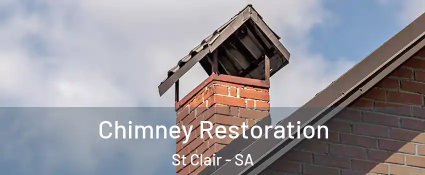  Chimney Restoration St Clair - SA