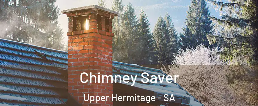 Chimney Saver Upper Hermitage - SA