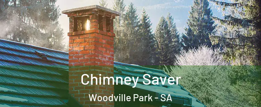 Chimney Saver Woodville Park - SA
