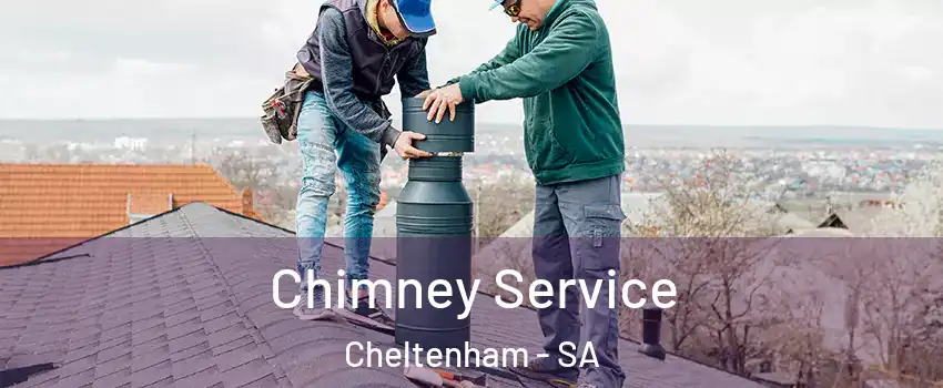 Chimney Service Cheltenham - SA
