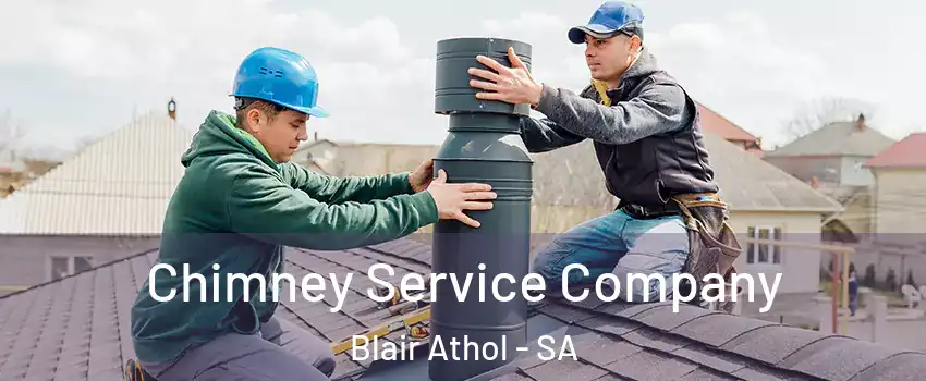  Chimney Service Company Blair Athol - SA