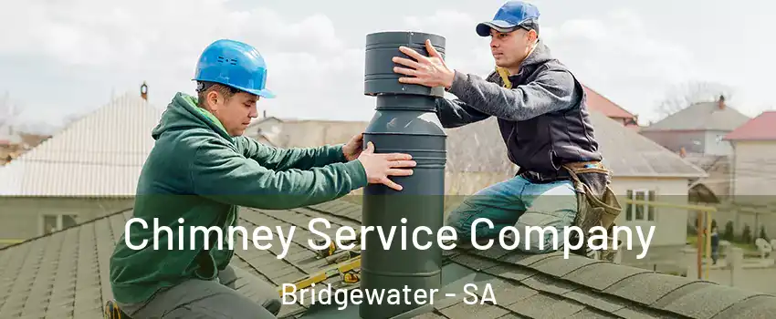 Chimney Service Company Bridgewater - SA