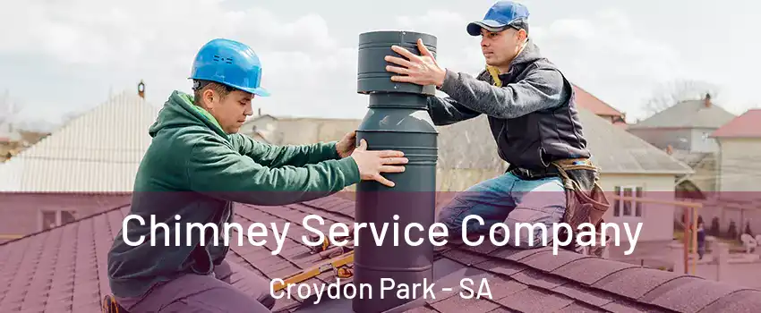  Chimney Service Company Croydon Park - SA