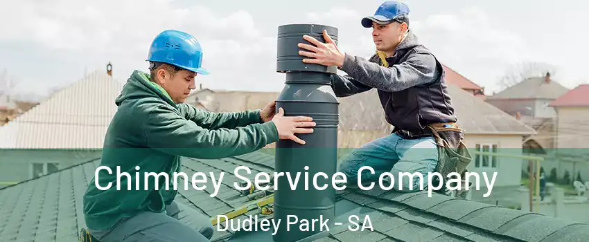 Chimney Service Company Dudley Park - SA