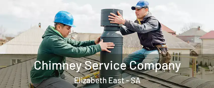 Chimney Service Company Elizabeth East - SA