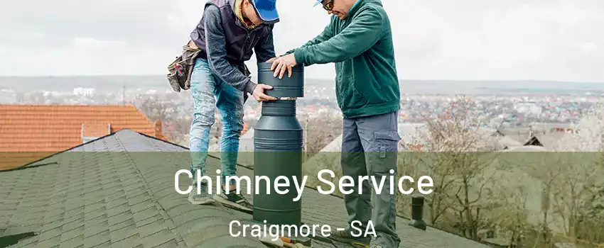Chimney Service Craigmore - SA