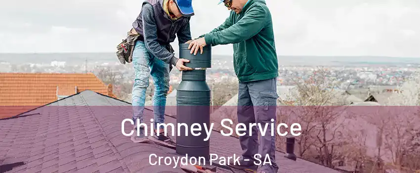 Chimney Service Croydon Park - SA