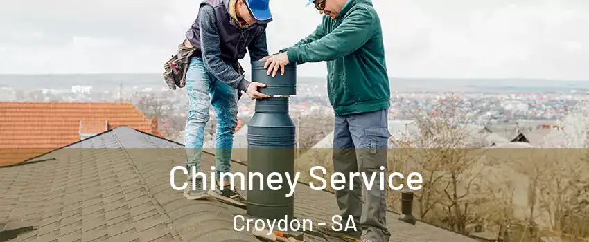 Chimney Service Croydon - SA