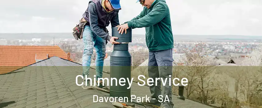 Chimney Service Davoren Park - SA