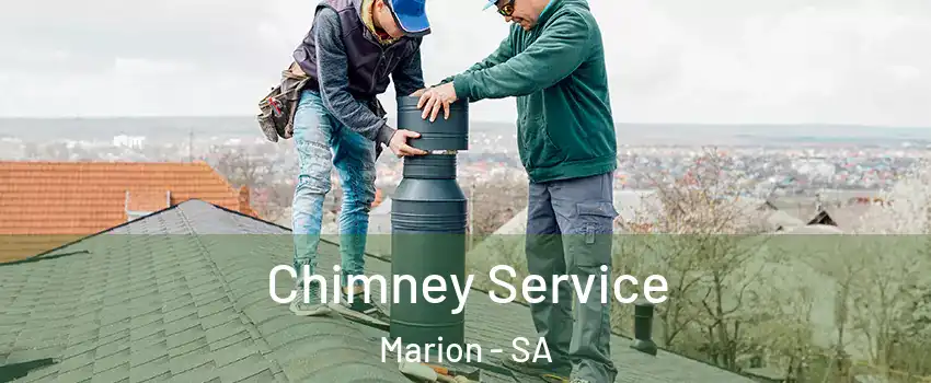  Chimney Service Marion - SA