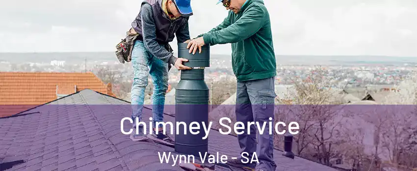  Chimney Service Wynn Vale - SA