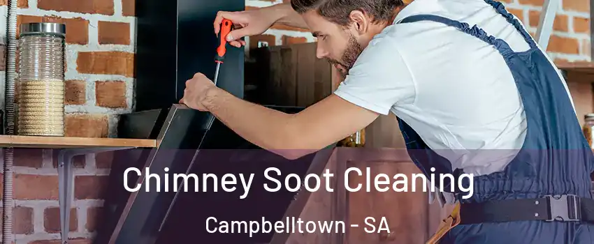 Chimney Soot Cleaning Campbelltown - SA