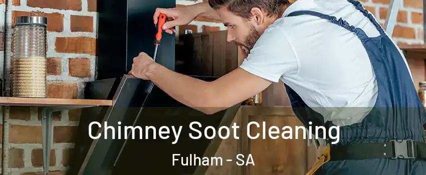 Chimney Soot Cleaning Fulham - SA