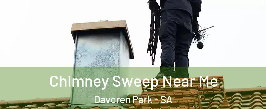Chimney Sweep Near Me Davoren Park - SA