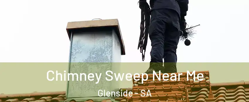 Chimney Sweep Near Me Glenside - SA