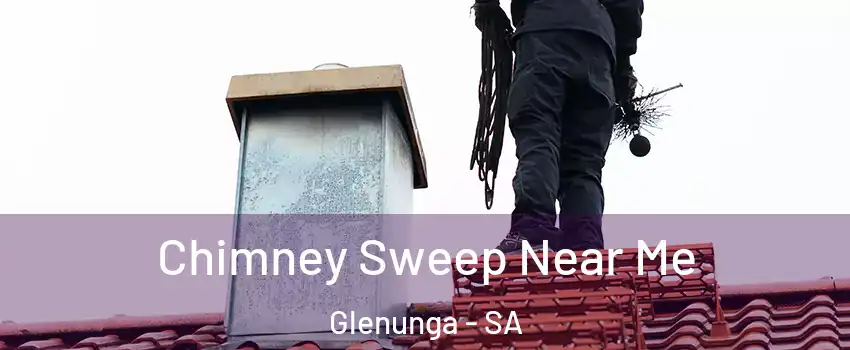 Chimney Sweep Near Me Glenunga - SA
