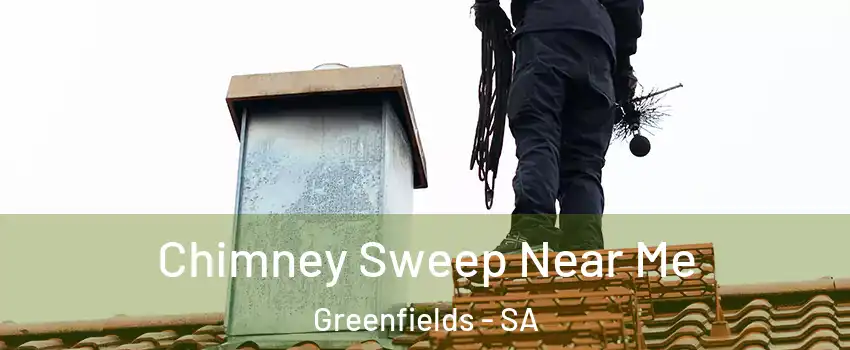 Chimney Sweep Near Me Greenfields - SA