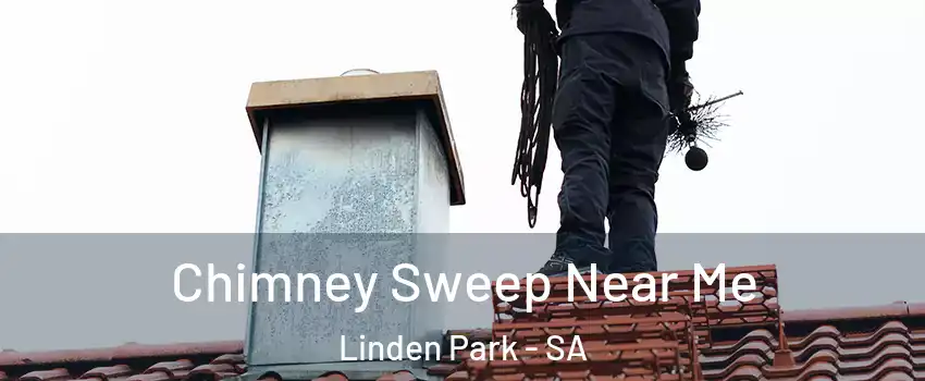  Chimney Sweep Near Me Linden Park - SA