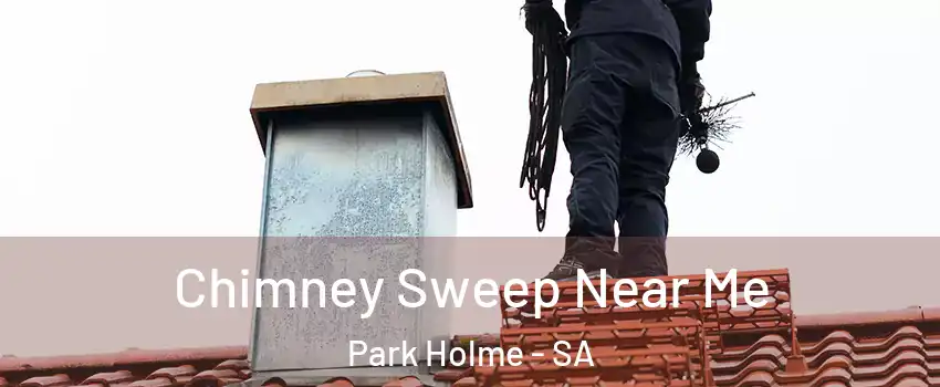  Chimney Sweep Near Me Park Holme - SA