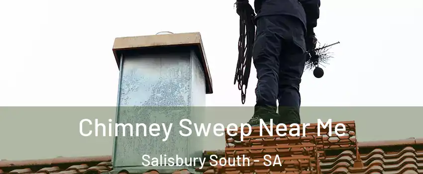  Chimney Sweep Near Me Salisbury South - SA