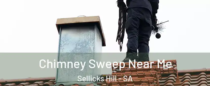  Chimney Sweep Near Me Sellicks Hill - SA