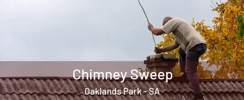  Chimney Sweep Oaklands Park - SA