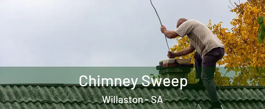  Chimney Sweep Willaston - SA