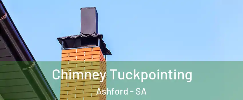 Chimney Tuckpointing Ashford - SA