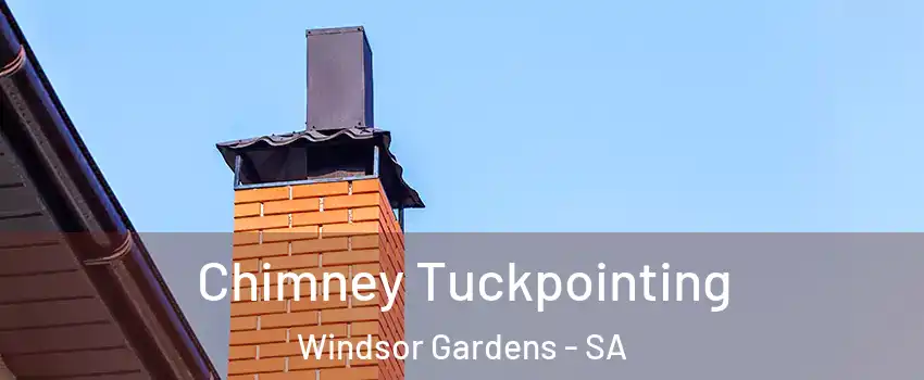  Chimney Tuckpointing Windsor Gardens - SA
