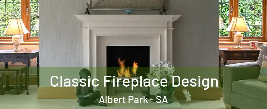 Classic Fireplace Design Albert Park - SA