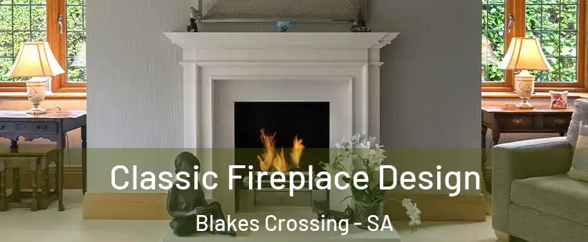 Classic Fireplace Design Blakes Crossing - SA