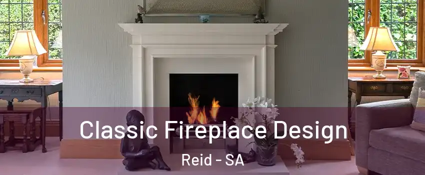  Classic Fireplace Design Reid - SA