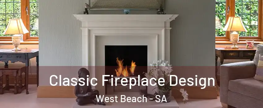  Classic Fireplace Design West Beach - SA