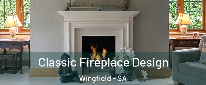  Classic Fireplace Design Wingfield - SA