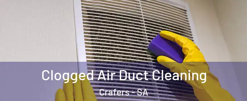 Clogged Air Duct Cleaning Crafers - SA