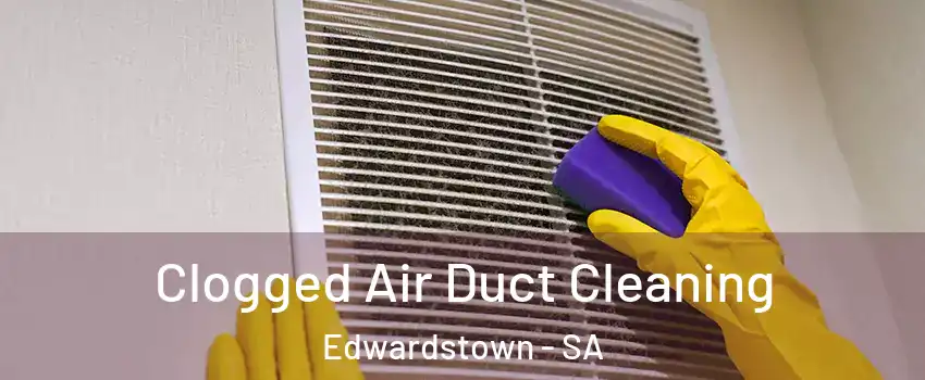 Clogged Air Duct Cleaning Edwardstown - SA