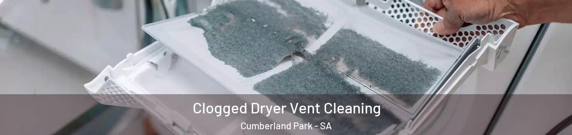 Clogged Dryer Vent Cleaning Cumberland Park - SA