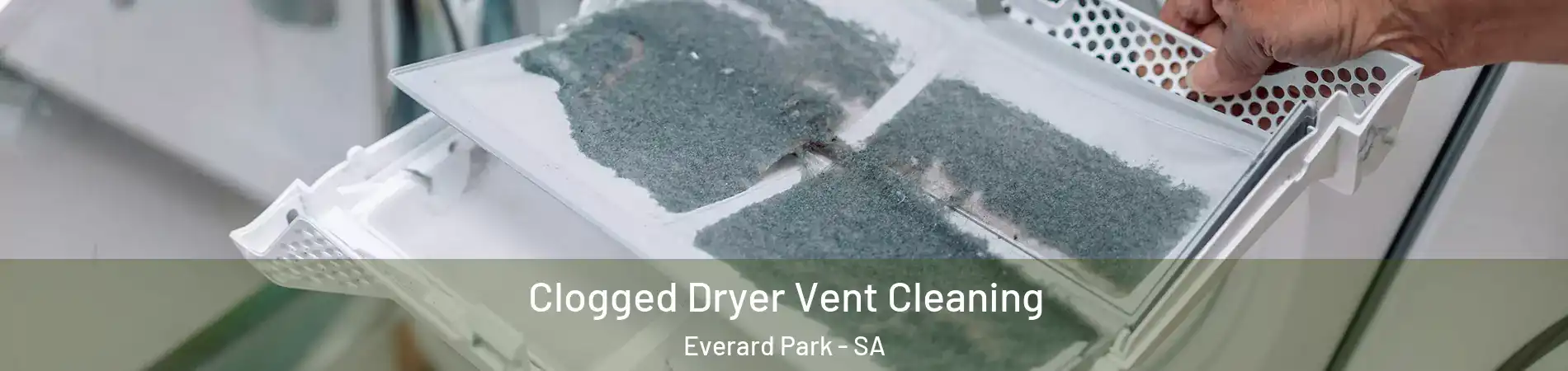 Clogged Dryer Vent Cleaning Everard Park - SA