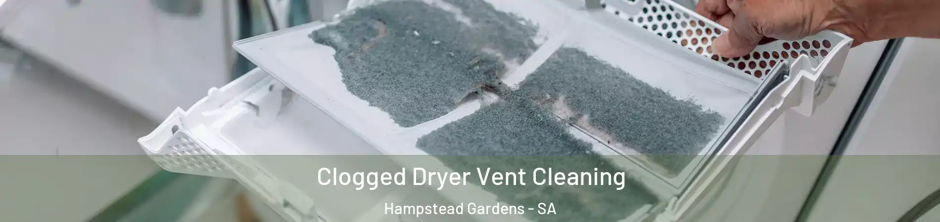 Clogged Dryer Vent Cleaning Hampstead Gardens - SA
