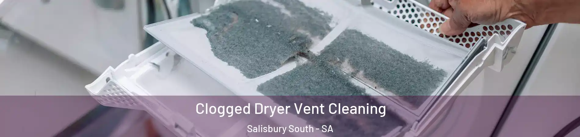  Clogged Dryer Vent Cleaning Salisbury South - SA