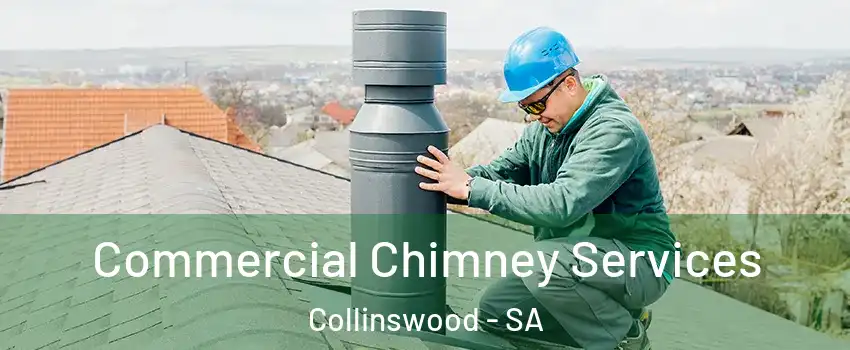 Commercial Chimney Services Collinswood - SA