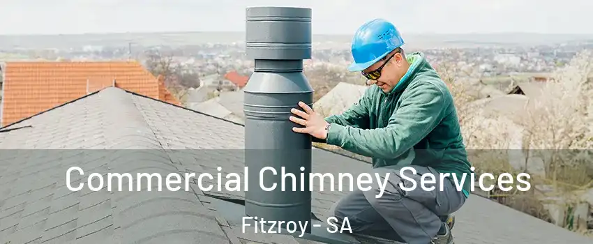 Commercial Chimney Services Fitzroy - SA