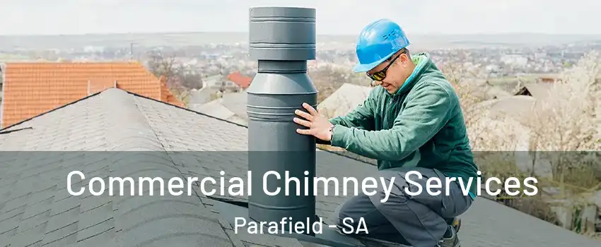  Commercial Chimney Services Parafield - SA