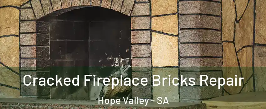 Cracked Fireplace Bricks Repair Hope Valley - SA