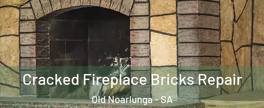  Cracked Fireplace Bricks Repair Old Noarlunga - SA