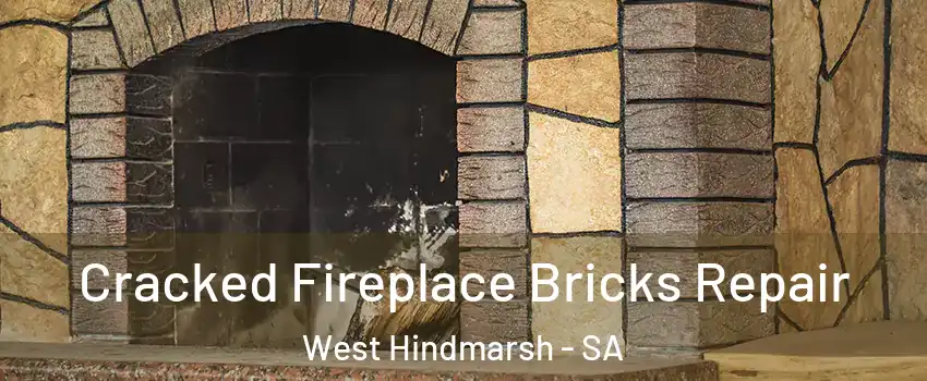  Cracked Fireplace Bricks Repair West Hindmarsh - SA