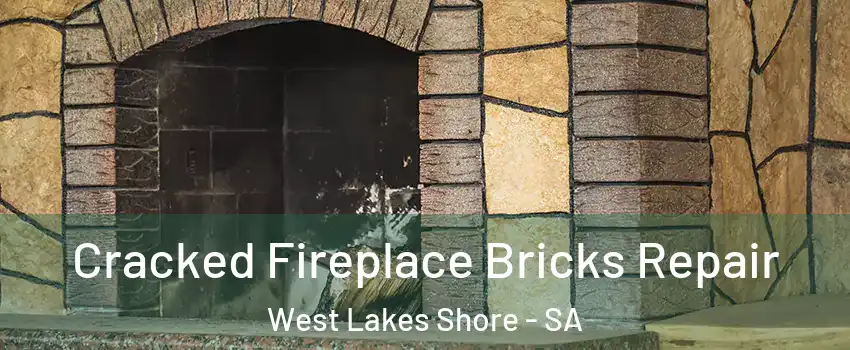  Cracked Fireplace Bricks Repair West Lakes Shore - SA