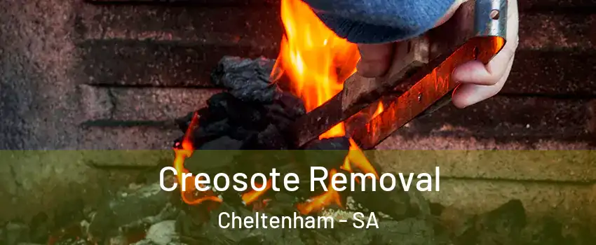 Creosote Removal Cheltenham - SA