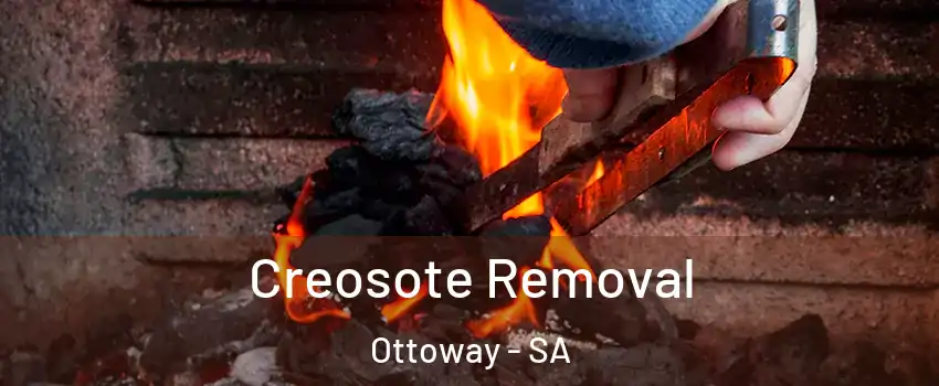  Creosote Removal Ottoway - SA